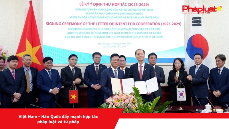 Việt Nam - Hàn Quốc đẩy mạnh hợp tác pháp luật và tư pháp