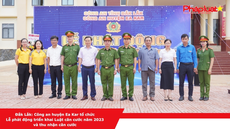 Đắk Lắk: Công an huyện Ea Kar tổ chức Lễ phát động triển khai Luật căn cước năm 2023 và thu nhận căn cước
