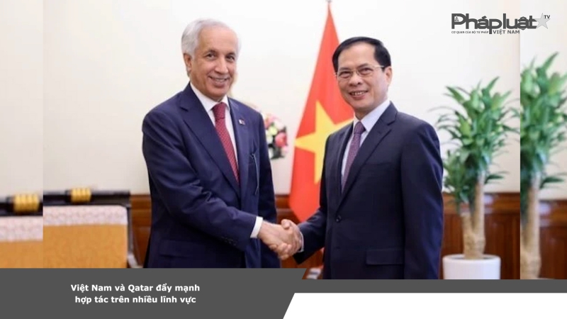 Việt Nam và Qatar đẩy mạnh hợp tác trên nhiều lĩnh vực