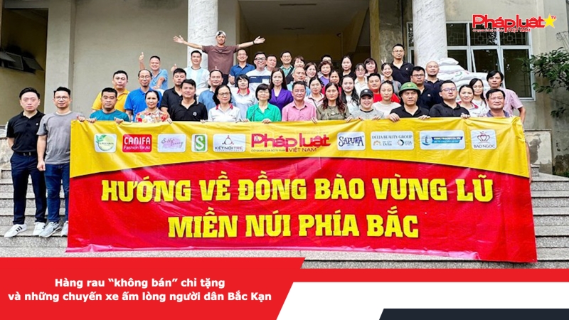 Rau “không bán” chỉ tặng và những chuyến xe ấm lòng người dân Bắc Kạn