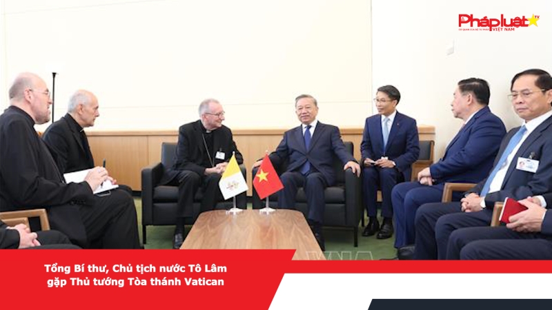 Tổng Bí thư, Chủ tịch nước Tô Lâm gặp Thủ tướng Tòa thánh Vatican