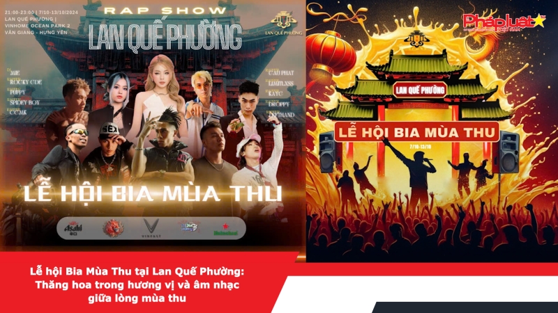 Lễ hội Bia Mùa Thu tại Lan Quế Phường: Thăng hoa trong hương vị và âm nhạc giữa lòng mùa thu