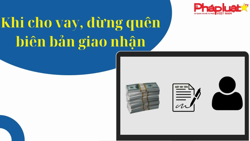 HỘP THƯ PHÁP LUẬT: Những lưu ý khi lập hợp đồng vay tiền