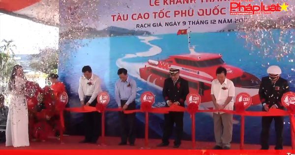Kiên Giang: Khai trương tàu cao tốc Phú Quốc Express 8