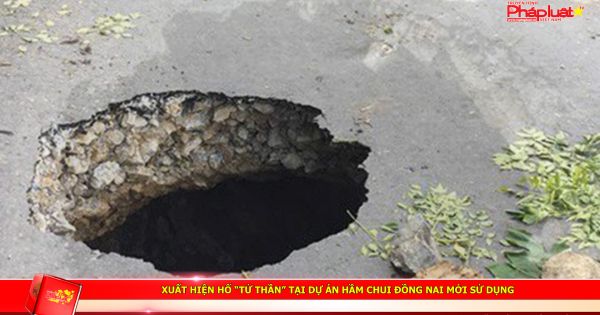 Xuất hiện hố “tử thần” tại dự án hầm chui Đồng Nai mới sử dụng