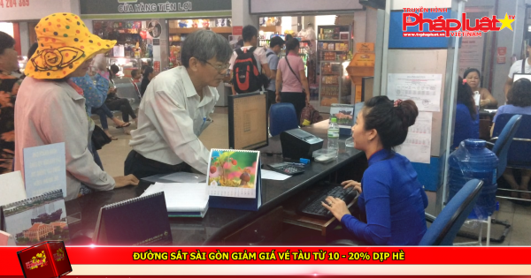 Đường sắt Sài Gòn giảm giá vé tàu từ 10 - 20% dịp hè