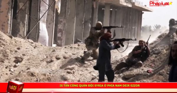 IS tấn công quân đội Syria ở phía nam Deir Ezzor