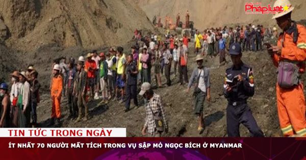 Myanmar: Ít nhất 70 người mất tích trong vụ sập mỏ ngọc bích