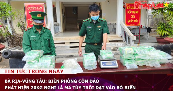 Bà Rịa-Vũng Tàu: Biên phòng Côn Đảo phát hiện 20kg nghi là ma túy trôi dạt vào bờ biển