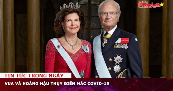 Vua và hoàng hậu Thụy Điển mắc Covid-19