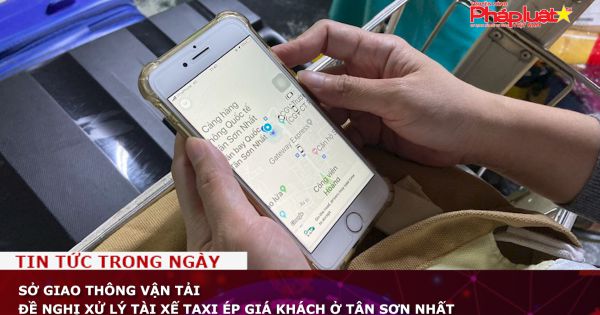 Sở Giao thông Vận tải đề nghị xử lý tài xế taxi ép giá khách ở Tân Sơn Nhất