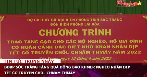 BĐBP Sóc Trăng tặng quà đồng bào Khmer nghèo nhân dịp Tết cổ truyền Chôl Chnăm Thmây