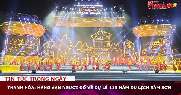 Thanh Hóa: Hàng vạn người đổ về dự lễ 115 năm du lịch Sầm Sơn