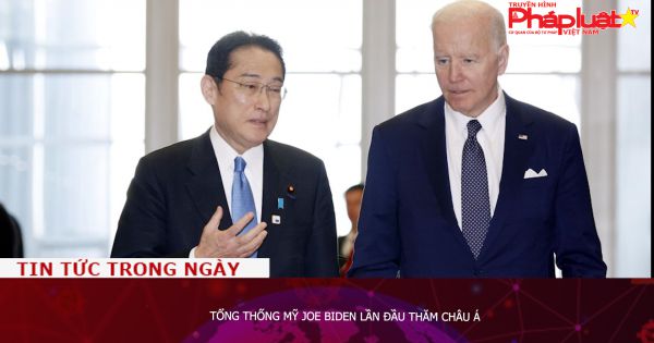 Tổng thống Mỹ Joe Biden lần đầu thăm châu Á
