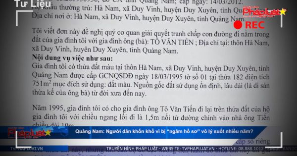 Quảng Nam: UBND xã Duy Vinh, Duy Xuyên yêu cầu kiểm điểm và có biện pháp khắc phục việc “ngâm” hồ sơ đất của công dân, sau phản ánh của Truyền hình Pháp luật VN
