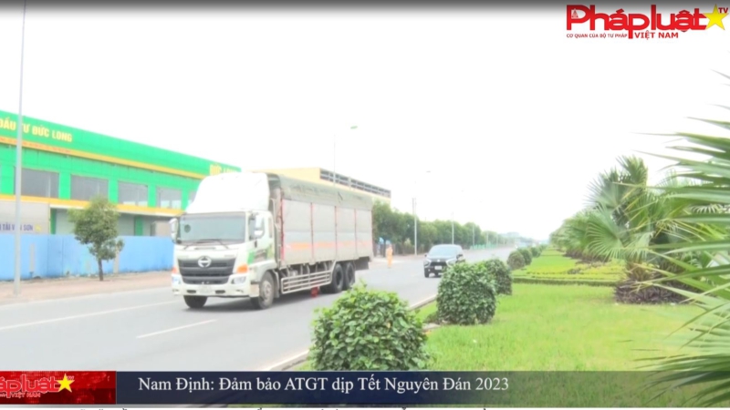 Nam Định: Đảm bảo ATGT dịp Tết Nguyên Đán 2023