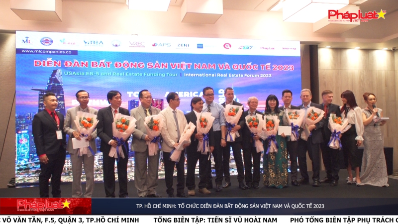 TP. Hồ Chí Minh: Tổ chức Diễn đàn Bất động sản Việt Nam và Quốc tế 2023