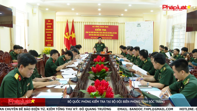 Bộ Quốc phòng kiểm tra tại Bộ đội Biên phòng tỉnh Sóc Trăng
