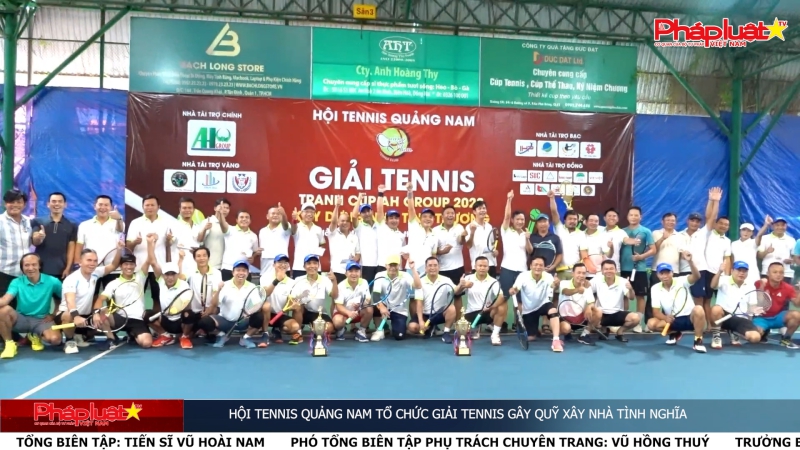 Hội Tennis Quảng Nam tổ chức giải Tennis gây quỹ xây nhà tình nghĩa