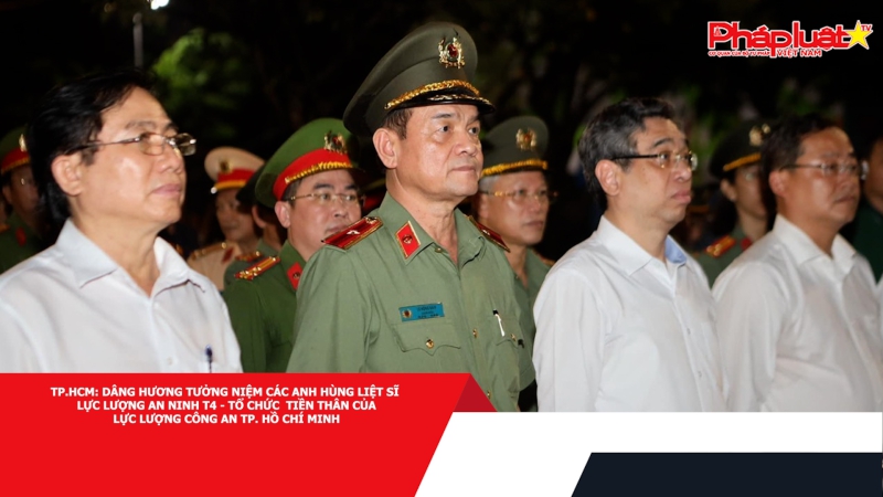 TP.HCM: Dâng hương tưởng niệm các anh hùng liệt sĩ lực lượng An ninh T4 - tổ chức tiền thân của lực lượng Công an TP. Hồ Chí Minh