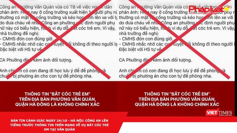 BẢN TIN CẢNH GIÁC NGÀY 24/10 - Hà Nội: Công an lên tiếng trước thông tin trên mạng về vụ bắt cóc trẻ em tại Văn Quán