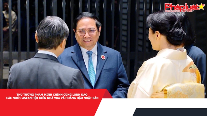 Thủ tướng Phạm Minh Chính cùng lãnh đạo các nước ASEAN hội kiến Nhà vua và Hoàng hậu Nhật Bản