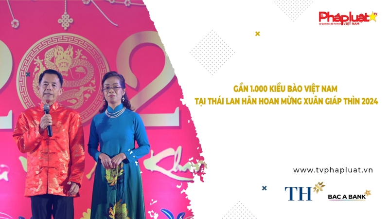 Bản tin Người Việt năm châu ngày 25/2/2024: Gần 1.000 kiều bào Việt Nam tại Thái Lan hân hoan mừng xuân Giáp Thìn 2024